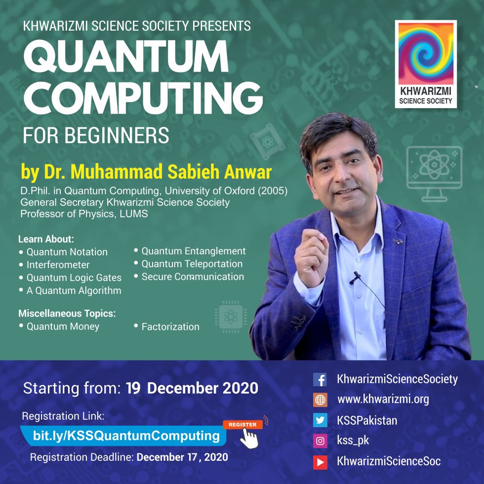 Quantum Computing For Beginners: An Online Lecture Series | Khwarizmi ...