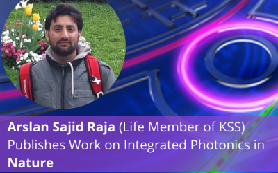 Arslan Sajid Raja (Life Member of KSS) Publishes Work on Integrated Photonics in Nature