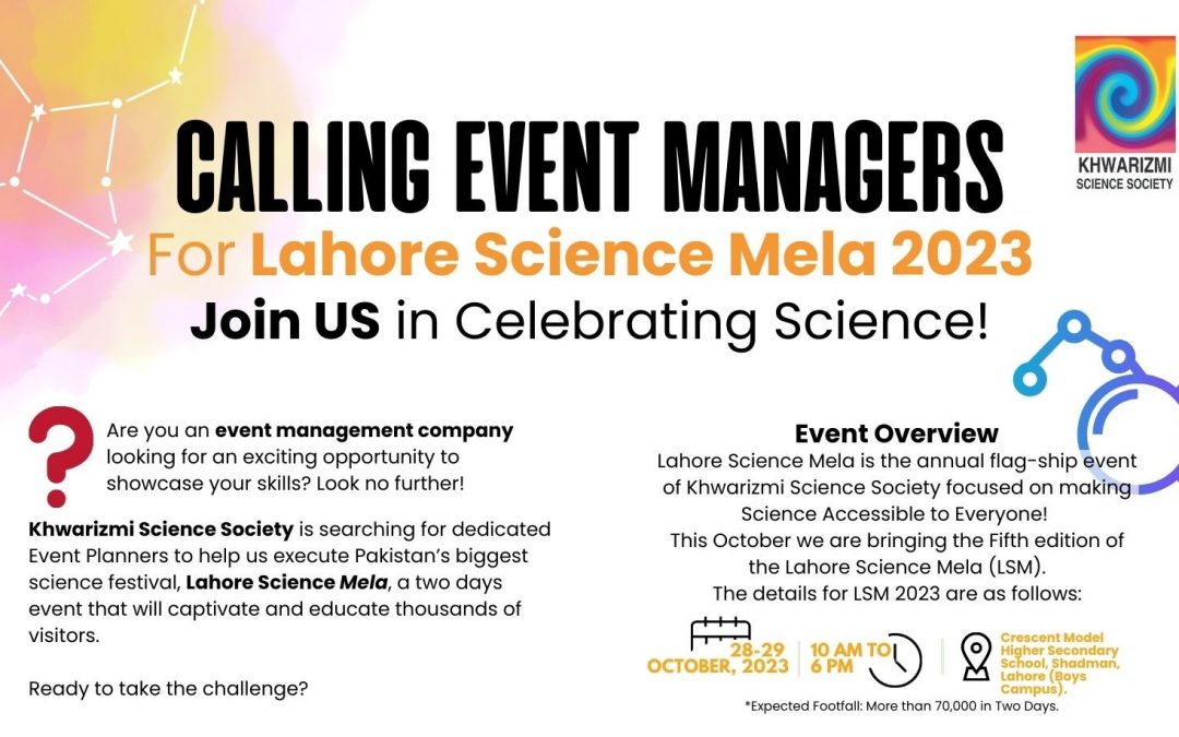 Calling Event Managers for Lahore Science Mela 2023 – Join Us in Celebrating Science!
